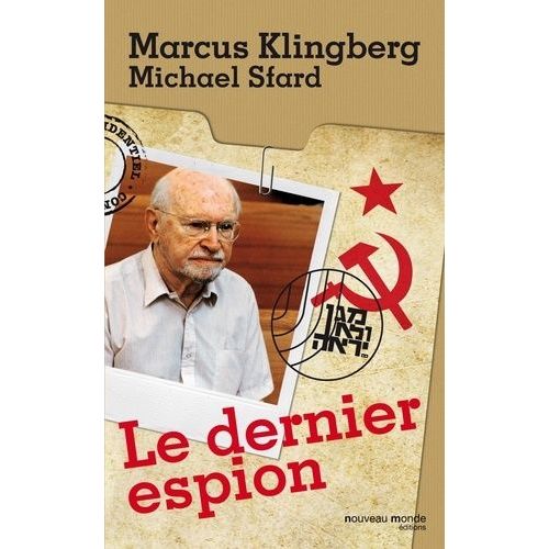 Le Dernier Espion - Autobiographie