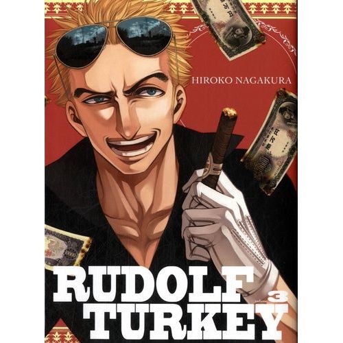 Rudolf Turkey - Tome 3