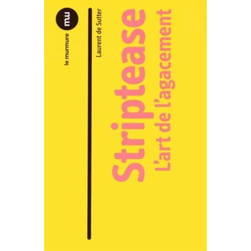 Striptease - L'art De L'agacement