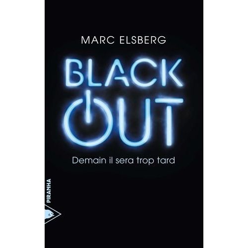 Black-Out - Demain Il Sera Trop Tard