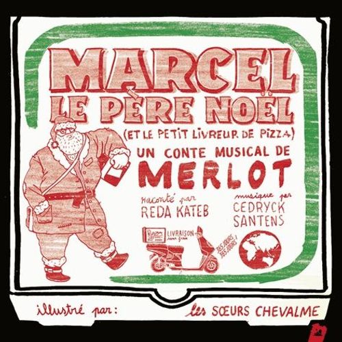 Marcel Le Père Noël (Et Le Petit Livreur De Pizza) - (1 Cd Audio)