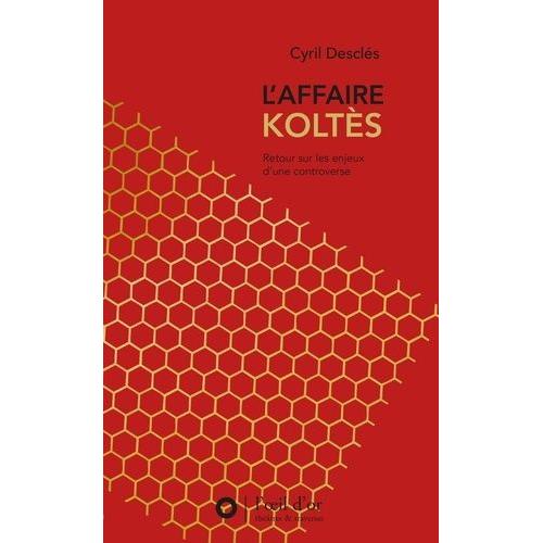 L'affaire Koltès - Retour Sur Les Enjeux D'une Controverse