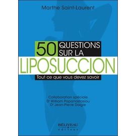 50 Questions Sur La Liposuccion - Tout Ce Que Vous Devez Savoir