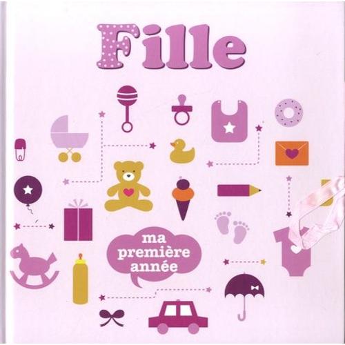 Fille, Ma Première Année