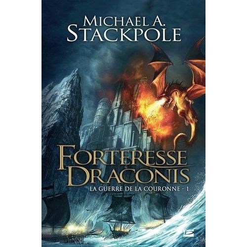 La Guerre De La Couronne - Tome 1, Forteresse Draconis