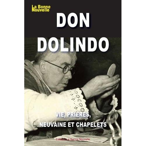 Don Dolindo - Vie, Prières, Neuvaine Et Chapelets