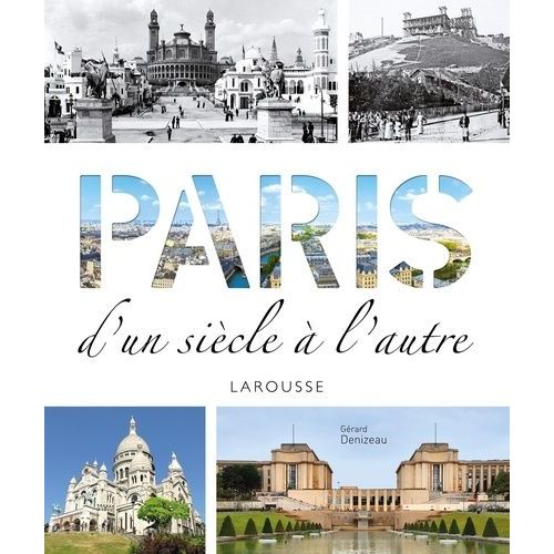 Paris D'un Siècle À L'autre