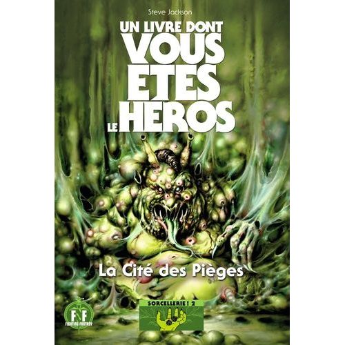 Sorcellerie ! Tome 2 - La Cité Des Ppièges