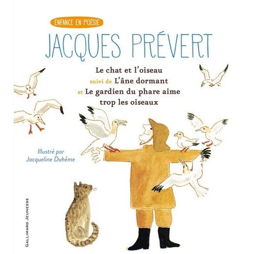 Le Chat Et L'oiseau - Suivi De L'âne Dormant Et Le Gardien De Phare Aime Trop Les Oiseaux