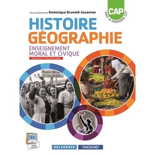 Histoire-Géographie Enseignement Civique Et Moral Cap