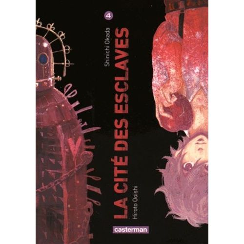 Cité Des Esclaves (La) - Tome 4