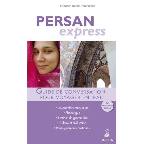 Persan Express - Pour Voyager En Iran