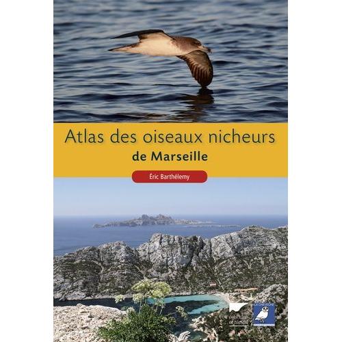 Atlas Des Oiseaux Nicheurs De Marseille