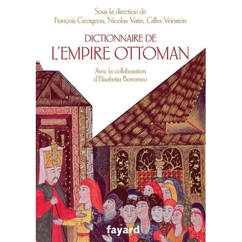 Dictionnaire De L'empire Ottoman
