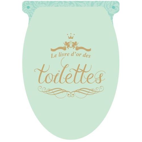 Le Livre D'or Des Toilettes