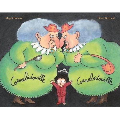 Cornebidouille - Cornebidouille Contre Cornebidouille