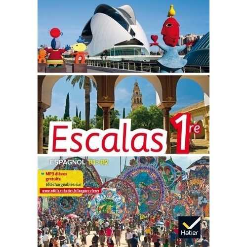 Espagnol 1re B1-B2 Escalas