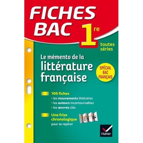 Le Mémento De La Littérature Française 1re Toutes Séries