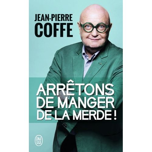 Arrêtons De Manger De La Merde !