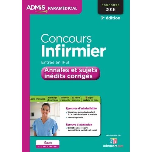 Concours Infirmier - Annales Et Sujets Inédits Corrigés