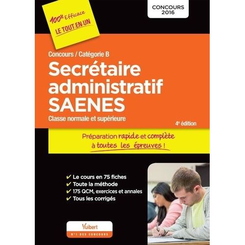 Secrétaire Administratif Saenes, Concours / Catégorie B - Préparation Rapide Et Complète À Toutes Les Épreuves