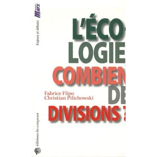 L'écologie, Combien De Divisions ? - La Lutte Des Classes Au Vingt Et Unième Siècle