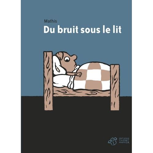 Du Bruit Sous Le Lit