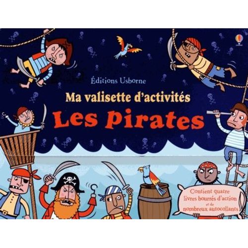 Ma Valisette D'activités Les Pirates - Les Pirates, Cahier D'activités - Les Pirates, Cahier De Dessin - Les Pirates - 1001 Choses De Pirate À Trouver