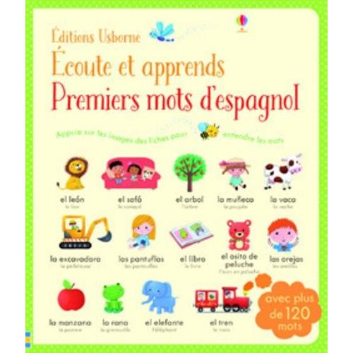 Ecoute Et Apprends - Premiers Mots D'espagnol