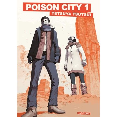 Poison City - Latitudes - Tome 1