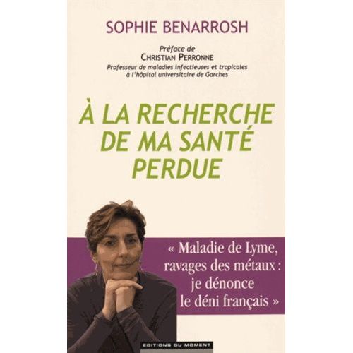 A La Recherche De Ma Santé Perdue