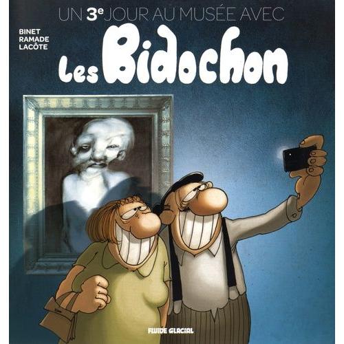 Un 3e Jour Au Musée Avec Les Bidochon