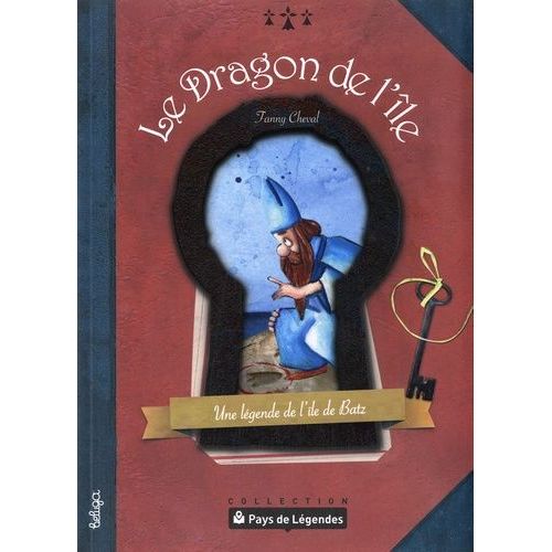 Le Dragon De L'île - Une Légende De L'île De Batz