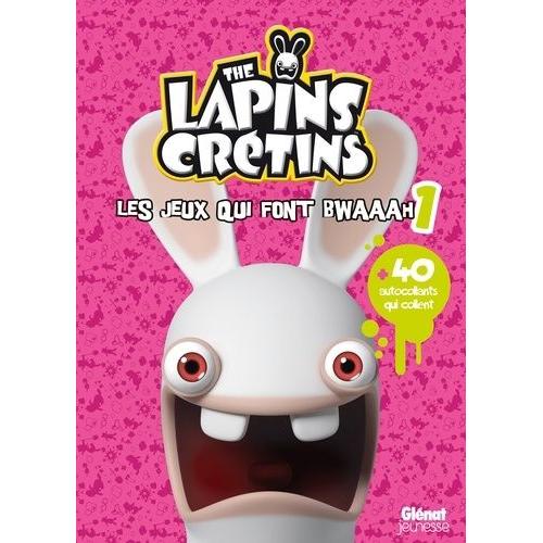 The Lapins Crétins - Les Jeux Qui Font Bwaaah, Tome 1