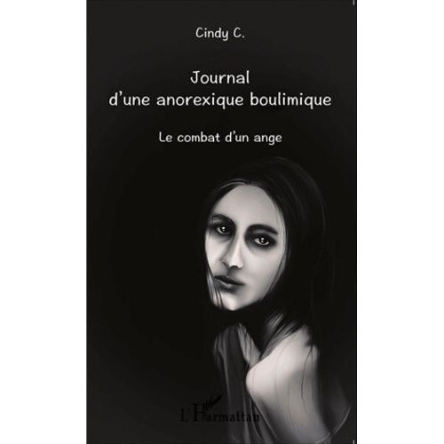 Journal D'une Anorexique Boulimique - Le Combat D'un Ange