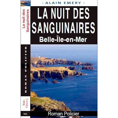 La Nuit Des Sanguinaires - Belle-Ile-En-Mer