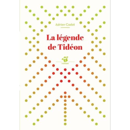 La Légende De Tideon