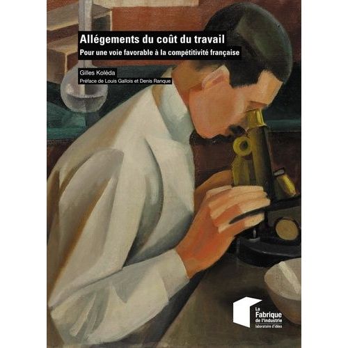 Allégements Du Coût Du Travail : Pour Une Voie Favorable À La Compétitivité Française