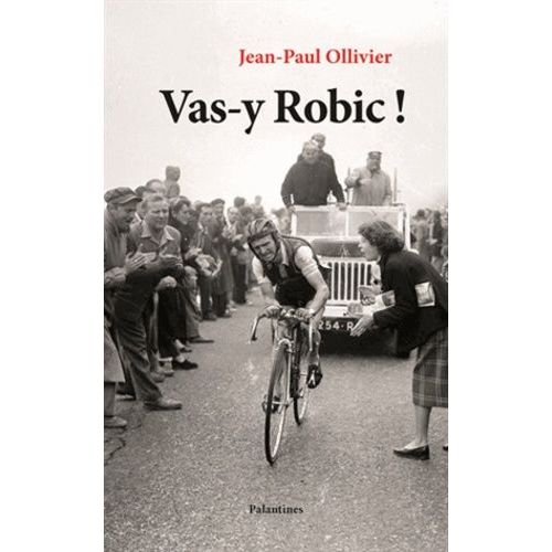 Vas-Y Robic !