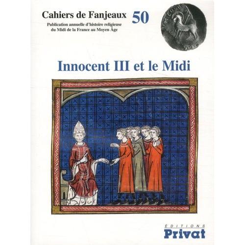 Innocent Iii Et Le Midi