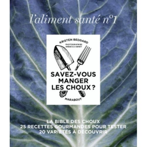Savez-Vous Manger Les Choux ?