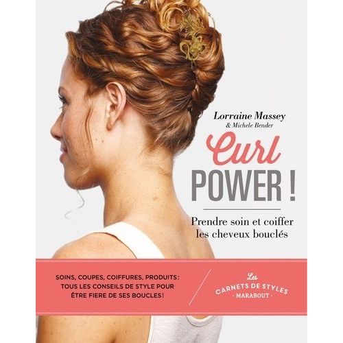 Curl Power ! - Coiffer Et Prendre Soin Des Cheveux Bouclés