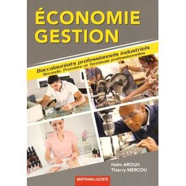 Economie Gestion Baccalauréats Professionnels Industriels 2nd 1re Et Tle Professionnelles