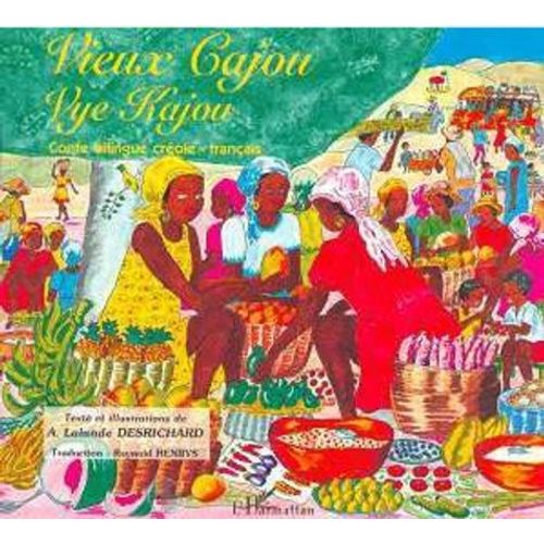 Vieux Cajou - Conte Bilingue Français-Créole