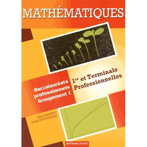Mathématiques 1res Et Tles Professionnelles - Baccalauréats Professionnels Groupement C
