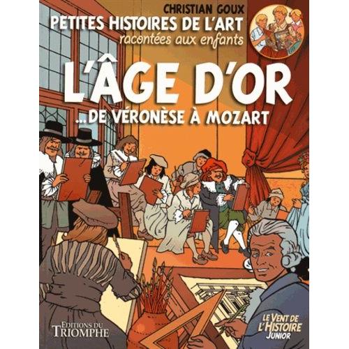 L'âge D'or - De Véronèse À Mozart