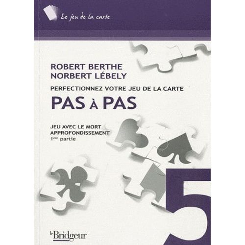 Pas À Pas - Jeu Avec Le Mort - Approfondissement 1re Partie