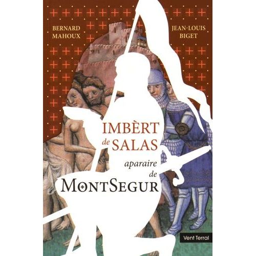 Imbèrt De Salas - Aparaire De Montsegur