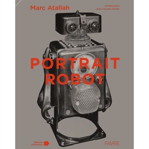 Portrait-Robot - Les Multiples Visages De L'humanité
