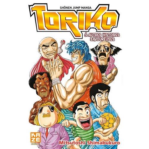 Toriko Et Autres Histoires Savoureuses